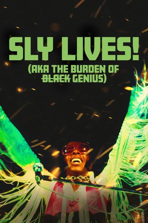 Sly Lives Aka The Burden Of Black Genius